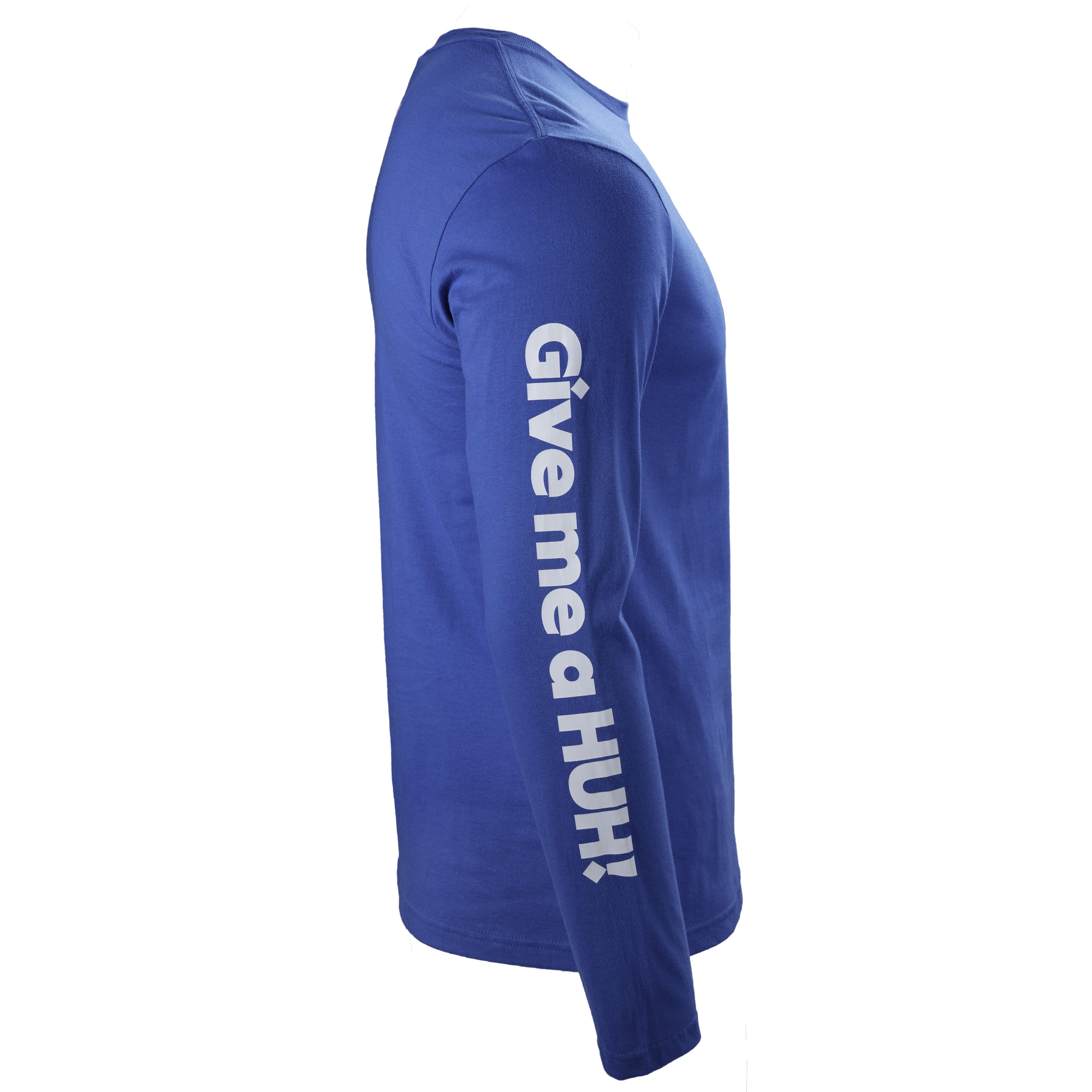 Give me a HUH! Long Sleeve Tee