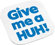 Give me a HUH! Sticker
